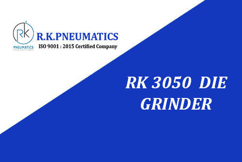 RK 3050 die grinder